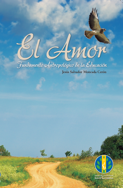 El amor fundamento antropológico de la educación